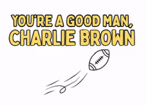 You're a Good Man, Charlie Brown