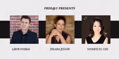 Free@3 Presents: Dylana Jenson, Libor Ondras and Sookkyung Cho in Michigan