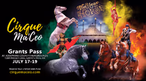 Cirque Ma'Ceo LIVE in Grants Pass  July 17 - 19, 2026