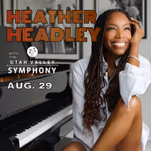 HEATHER HEADLEY with the Utah Valley Symphony