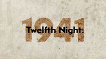 Twelfth Night: 1941