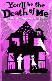 You'll Be the Death of Me show poster