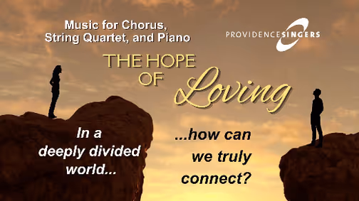 The Hope of Loving: Music for Chorus, String Quartet, and Piano show poster
