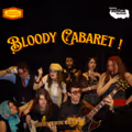 Bloody Cabaret! in Montreal