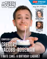 Gregory Jacobs Roseman: I Hate Cake in Off-Off-Broadway