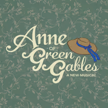 Anne of Green Gables: A New Musical