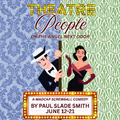 Theatre People or The Angel Next Door by Paul Slade Smith in Philadelphia