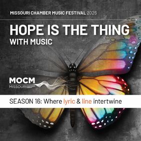 16th Annual Missouri Chamber Music Festival  June 10-21 at The Sheldon show poster