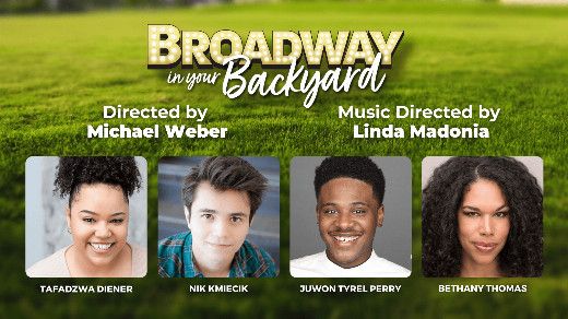 Broadway in Your Backyard