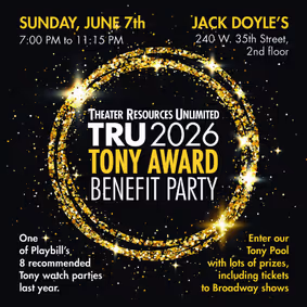 Theater Resources Unlimited (TRU) 2026 Tony Watch Party Fundraiser show poster