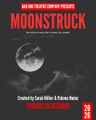 Moonstruck in Toronto