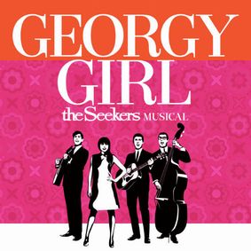 Georgy Girl The Seekers Musical show poster