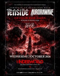 TENSIDE x AURORAWAVE at The Underworld - London