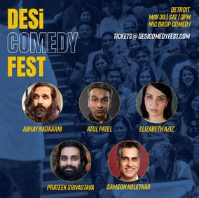Desi Comedy Fest | Detroit | Sat May 30 3pm show poster