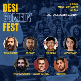 Desi Comedy Fest | Chicago | Sun May 31 7:15pm show poster