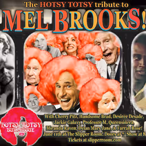 A Hotsy Totsy Burlesque Tribute to Mel Brooks