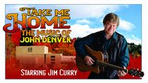 Take Me Home: The Music of John Denver Starring Jim Curry