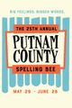 The 25th Annual Putnam County Spelling Bee in St. Louis