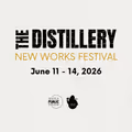 The Distillery New Works Festival in Seattle