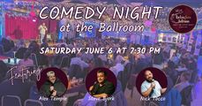 June Comedy Night at the Ballroom in New Hampshire