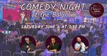 June Comedy Night at the Ballroom