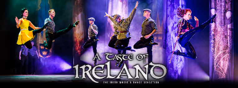 A Taste of Ireland - The Irish Music and Dance Sensation show poster