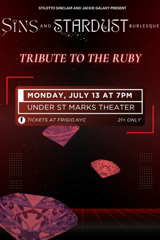 Sins and Stardust Burlesque: Tribute to the Ruby 2026