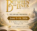 Between The Lines A New Musical in Delaware