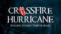 CROSSFIRE HURRICANE 'ROLLING STONES TRIBUTE BAND'