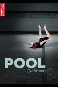Pool (No Water) show poster