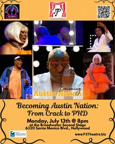 P3's July Cozy Cabaret - Becoming Austin Nation: From Crack to PhD show poster