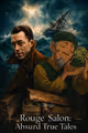 ROUGE SALON: ABSURD TRUE TALES in Off-Off-Broadway