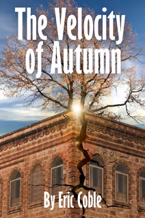 The Velocity of Autumn by Eric Coble