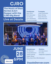   Colorado Jazz Repertory Orchestra Presents The Music of Stan Kenton & Art Pepper with the CJRO Big Band