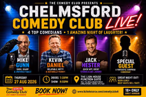 Chelmsford Comedy Club Live – Mike Gunn, Kevin Daniel, Jack Hester and Special Guest