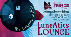 LuneAtics Lounge: The Creature Within in Colorado