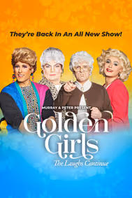 Golden Girls The Laughs Continue show poster