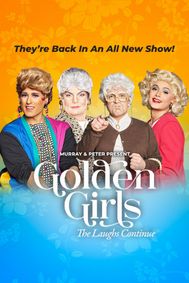 Golden Girls The Laughs Continue show poster