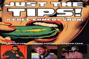 JUST THE TIPS: A free comedy show at Liquid Laughs Underground! in Boise