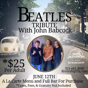 John Babcock Beatles Tribute Cruise Aboard the Barbara-Lee with St Johns Rivership Co in Sanford, FL show poster