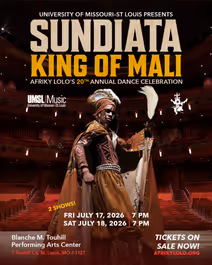 UMSL Music Presents: Afriky Lolo 20th Anniversary Showcase 'Sundiata'