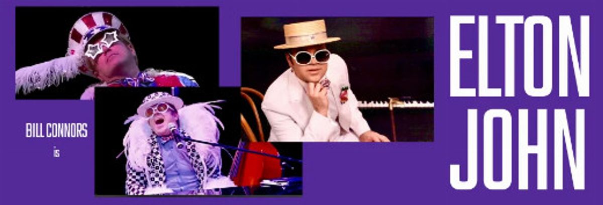 Bill Connors as Elton John