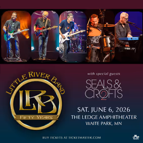 Little River Band this Saturday June 6th at The Ledge Amphitheater in Waite Park, MN! show poster