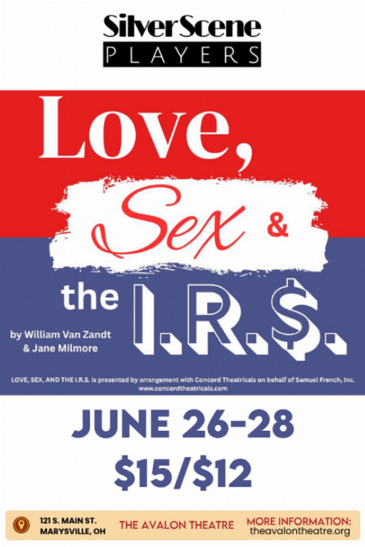 Silver Scene Players Presents… LOVE, SEX & the IRS
