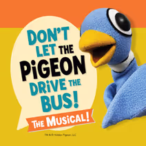 Don’t Let the Pigeon Drive the Bus! The Musical!