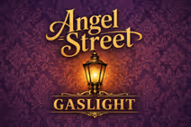 Angel Street (Gaslight)