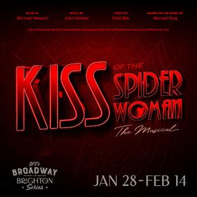 OFC Creations Presents: Kiss of the Spider Woman show poster