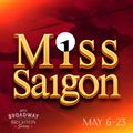 OFC Creations Theatre Presents: Miss Saigon in Central New York