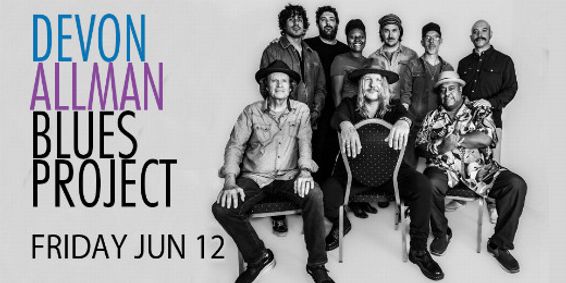 Devon Allman's Blues Summit ft. The Devon Allman Project, GA-20, Larry McCray, and Jimmy Hall 6/12! show poster