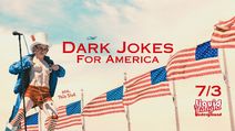 Dark Jokes For America